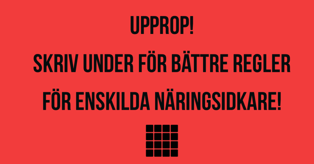 Upprop: Lätta upp reglerna för oss med enskild firma