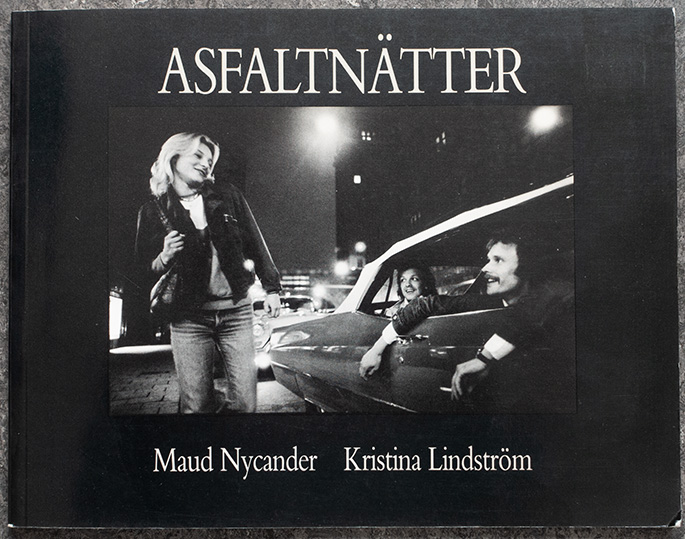 Sommarspecial / Maud Nycander, Kristina Lindström: ”Asfaltsnätter”