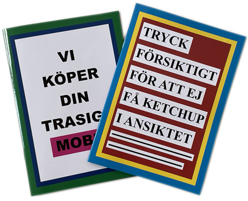 Per Englund: ”Tryck försiktigt…& Vi köper…”