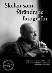 Adlercreutz, Urbach de Maré, Wingstrand, Åström: ”Skolan som förändrade fotografin”