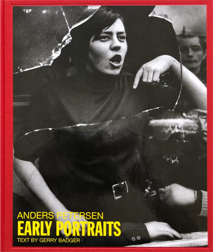 Anders Petersen: ”Early portraits”