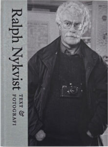 Ralph Nykvist: ” Text & fotografi”