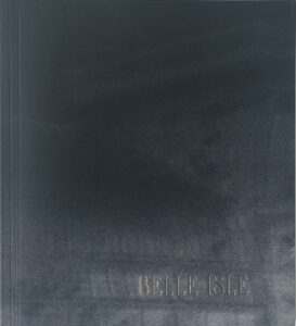 Annika Thörn Legzdins: ”Belle Isle”