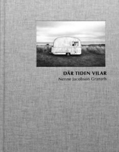 Nenne Jacobson Granath: ”Där tiden vilar”