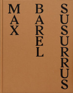 Max Barel: ”Susurrus”